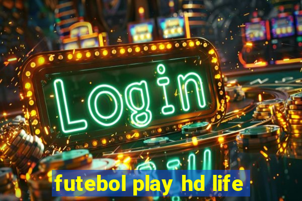 futebol play hd life